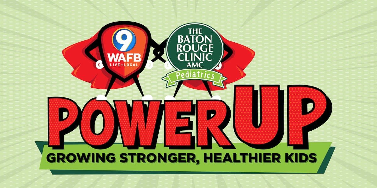WAFB & The Baton Rouge Clinic are Powering Up
