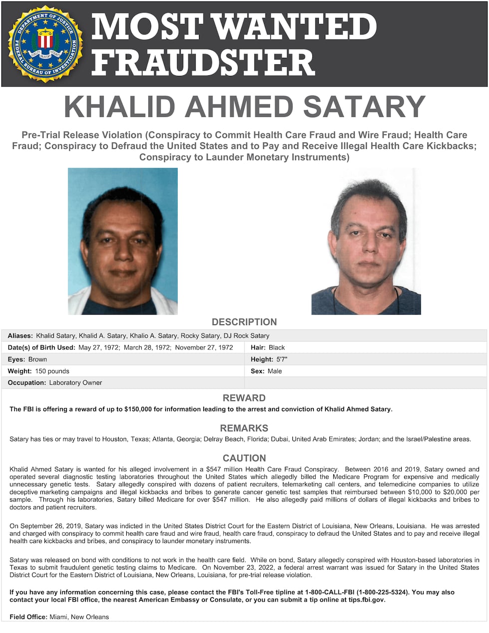 Khalid Ahmed Satary, who was indicted in the Eastern District of Louisiana, is on the FBI’s...