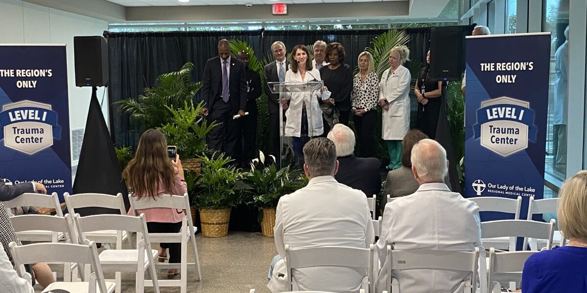 Olol Rheumatology OLOL becomes first Level 1 trauma center in BR area